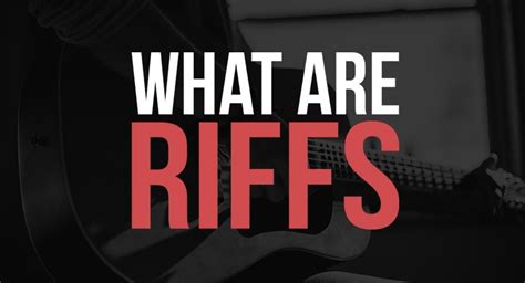 Riff Meaning in Music: A Deeper Dive into the Heart of Rhythm and Repetition